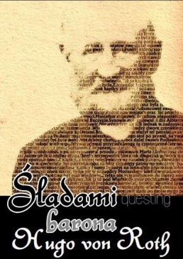 Śladami barona Hugo von Roth - Czernica 4 październik 2016 r.
